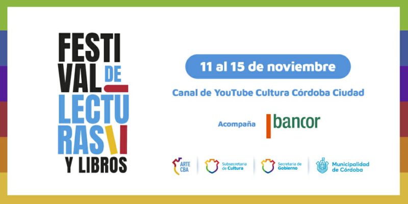 ARTE CBA: Comienza El “Festival De Lecturas Y Libros”