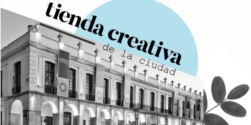 “Tienda Creativa”: Abre La Inscripción Para Sectores Creativos De La Ciudad