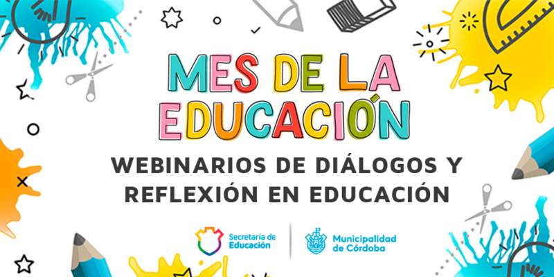 Webinarios En El Mes De La Educación