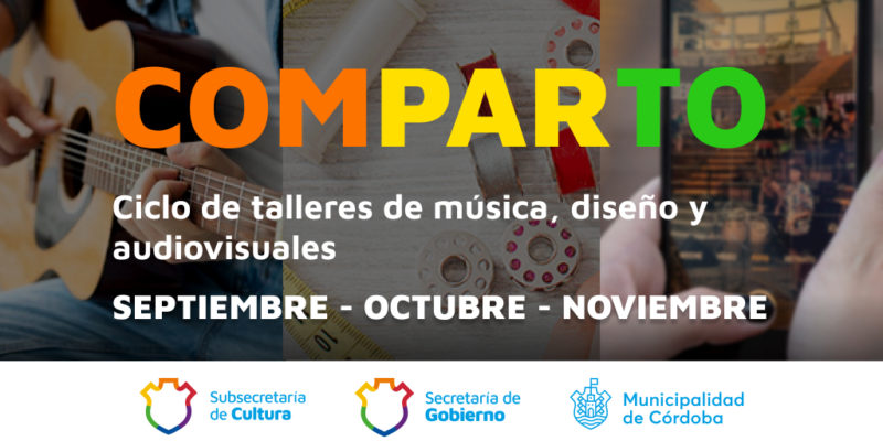 Se Suman 31 Talleres Gratuitos De Música, Diseño Y Video Al Ciclo “Comparto”