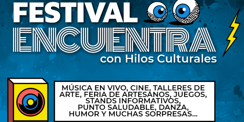 Festival Encuentra: Arte, Cultura Y Recreación En El Parque Educativo Este