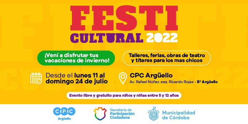Vacaciones De Julio: Comienza El Festival Cultural En Argüello