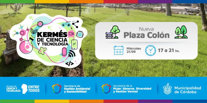Llega A La Ciudad De Córdoba La Kermés De Ciencia Y Tecnología